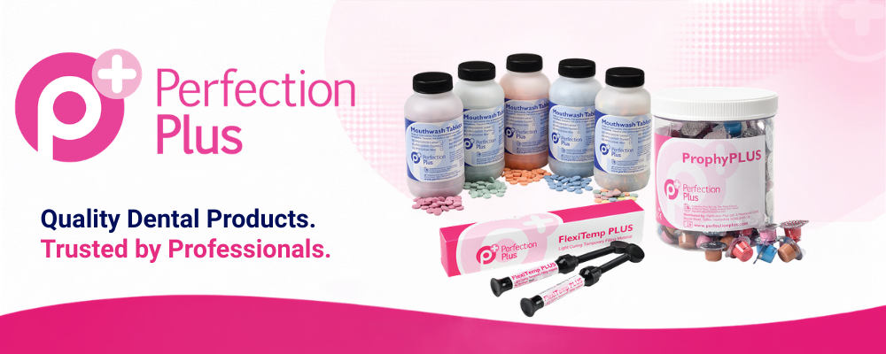 Perfection Plus Dental Products